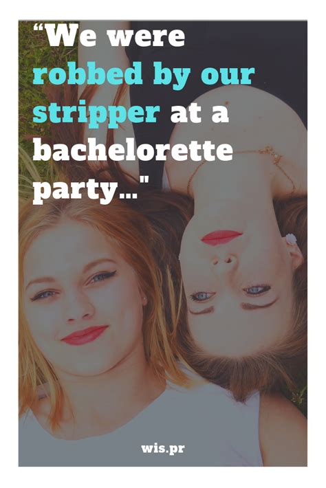 Wild Stories From Bachelorette Parties Scandalous Quotes