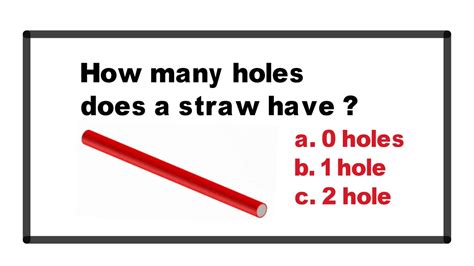 How Many Holes Does A Straw Have Youtube