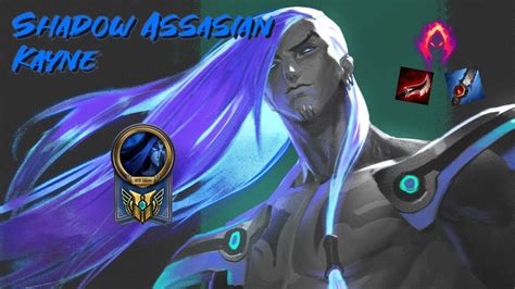 Shadow Assassin Kayn 19 Kills Full Gameplay Youtube