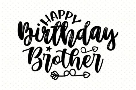 Happy Birthday Brother Svg Graphic By Nirmal108roy · Creative Fabrica