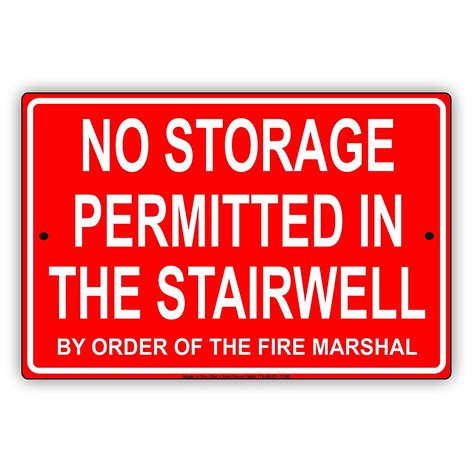 No Storage Permitted In The Stairwell By The Order Of The Fire Marshall