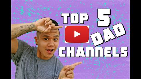 New Dad - Top 5 YouTube Channels for Dads - YouTube
