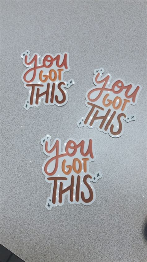 You Got This Sticker Clear Waterproof Sticker Etsy
