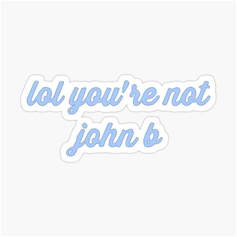 John B Sticker By Jennaiscooler In 2021 John B Outer Banks Stickers