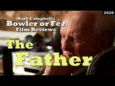 The Father Film Review Youtube