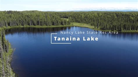Nancy Lake State Recreation Area Alaska Youtube