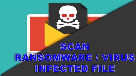 How To Scan Ransomware Virus Infected Files Youtube