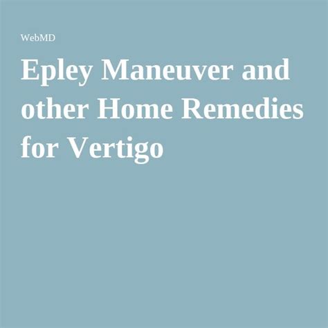 Epley Maneuver And Other Home Remedies For Vertigo
