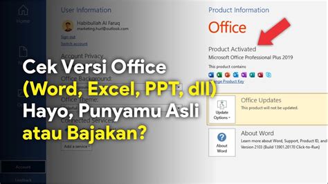Cek Takutnya Bajakan Cara Melihat Versi Microsoft Office Word Excel