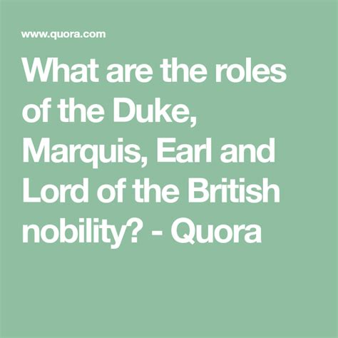 What Are The Roles Of The Duke Marquis Earl And Lord Of The British