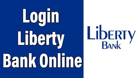 How To Login Liberty Bank Online Banking Account 2022 Liberty Bank