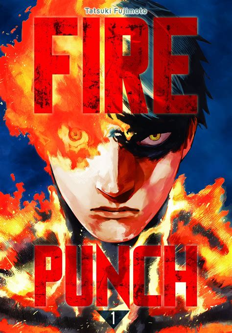 Critique Avis Fire Punch De Tatsuki Fujimoto Livresbdmangas Culture Tops