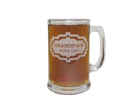 Grandpas Sippy Cup Engraved Beer Mug 15 Oz Etsy