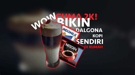 Siapkan es batu dan susu uht. CARA BIKIN DALGONA COFFEE SENDIRI DIRUMAH - YouTube