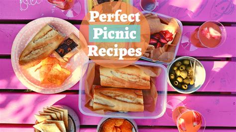 Perfect Picnic Recipes Picnic Food Ideas 3 Simple And Easy Recipes To Pack For A Picnic