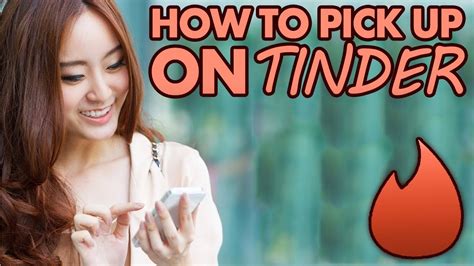 ♥ How To Pick Up On Tinder ♥ Youtube