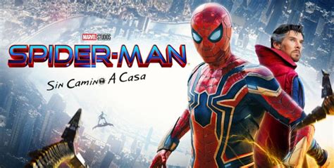 Spider Man No Way Home Cómo Ver Todas Las Películas En Orden
