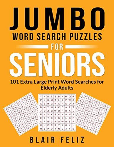 Jumbo Word Search Puzzles For Seniors 101 Extra Large Print Word