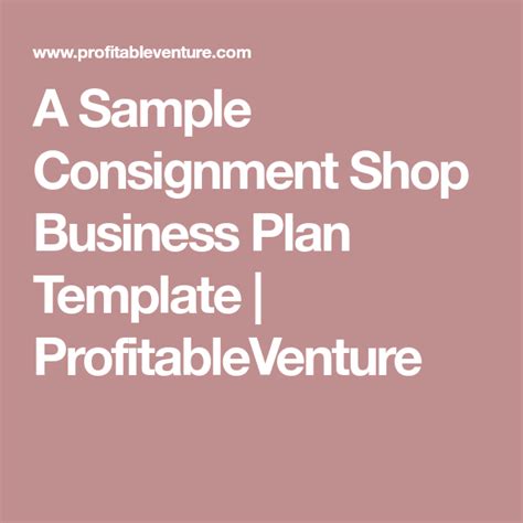 Considering starting a consignment store? A Sample Consignment Shop Business Plan Template ...