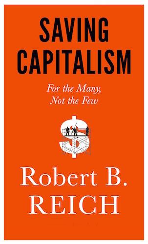 Saving Capitalism By Robert Reich Best Books Of 2015 Askmen