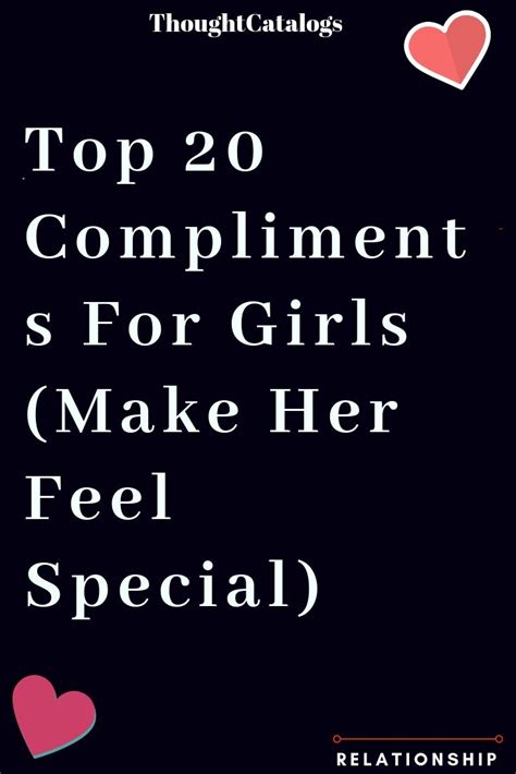 Top 20 Compliments For Girls Make Her Feel Special Compliments For