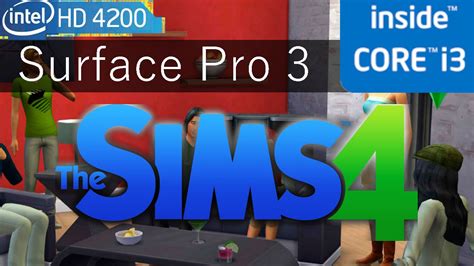 The Sims 4 On Surface Pro 3 I3 Gaming On Intel Hd 4200 Gameplay Setting