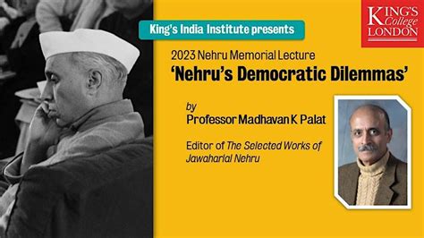 2023 Nehru Memorial Lecture By Professor Madhavan K Palat Nash Lecture