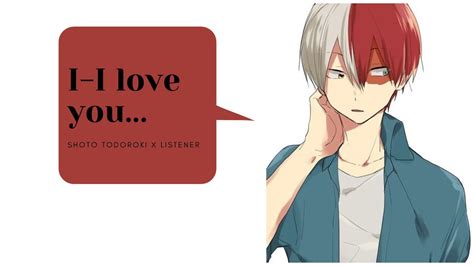 I Love You Shoto Todoroki X Listener Bnha Fanfiction Reading