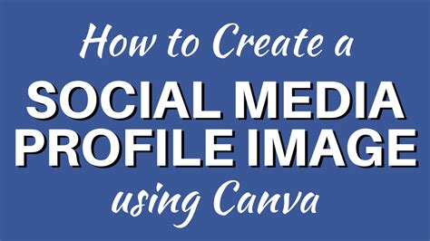 How To Create A Social Media Profile Image Using Canva School Name