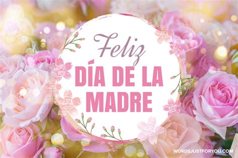 Dia De La Madre 2021 España Día De La Madre Frases E Imágenes Para