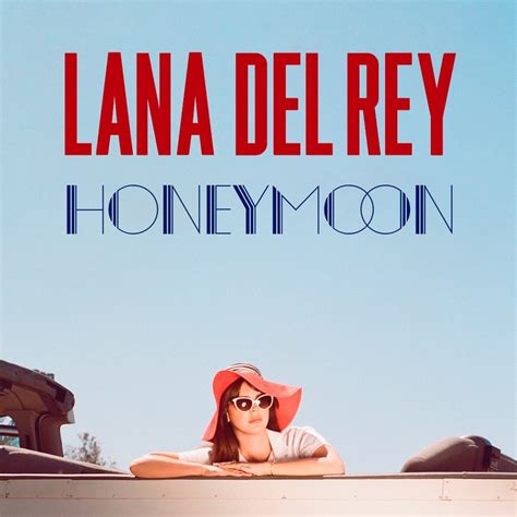 Lana Del Rey Unreleased Honeymoon