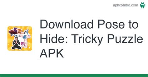 Pose To Hide Tricky Puzzle Apk Android Game Free Download