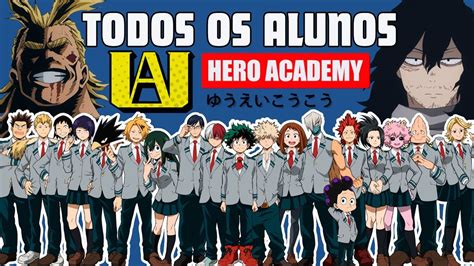 My Hero Academia Todos Os Alunos Da Turma 1 A E Seus