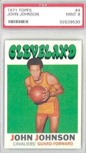 1971 Topps Basketball 4 John Johnson Cavaliers Psa 9 Mint By Topps 30 00 This Vintage Card