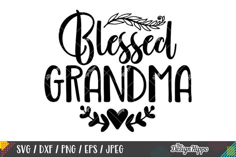 Blessed Grandma SVG PNG DXF EPS Cricut Cutting Files (243769) | Cut