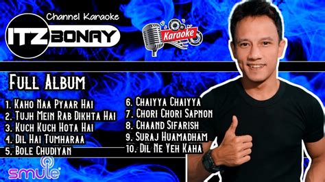 Itzbonay 2nd Album Full Top 10 Lagu Karaoke India Terbaik Duet Artis Smule Bollywood Itzbonay