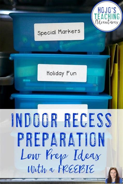 Indoor Recess Preparation Low Prep Ideas Hojos Teaching Adventures
