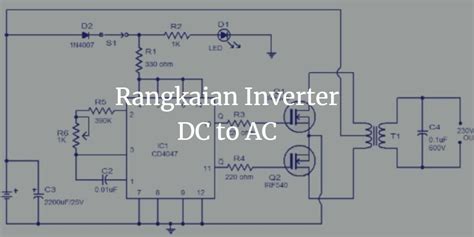Contoh Skema Rangkaian Inverter Dc Ke Ac Sederhana Cara Mesin