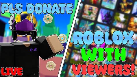 🔴live🔴 Pls Donate And Roblox｜playing Games Chatting To Viewers Youtube