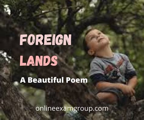 Foreign Lands A Beautiful Poem Read Must