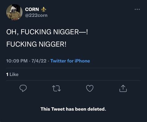 corn deleted tweets on twitter upblissed i know you still in the klan tho