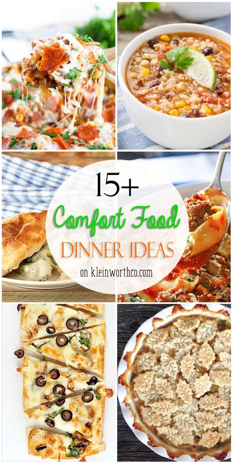 15 Comfort Food Dinner Ideas Kleinworth And Co