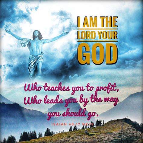 Thus Says The Lord Your Redeemer The Holy One Of Israel I Am The