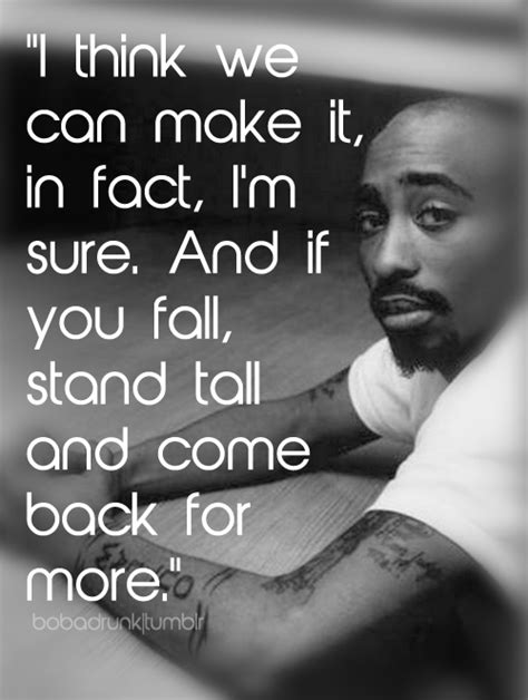 Tupacs Quote From His Song Keep Ya Head Up Tupac Quotes Rapper