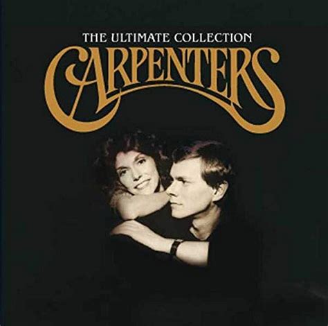 The Ultimate Collection Carpenters