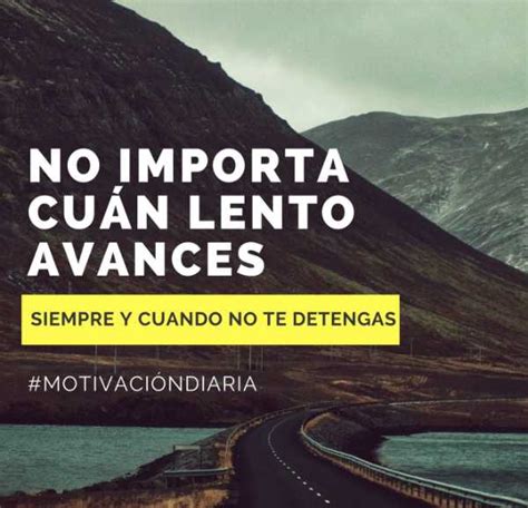 Frases De Motivación Imágenes Y Frases