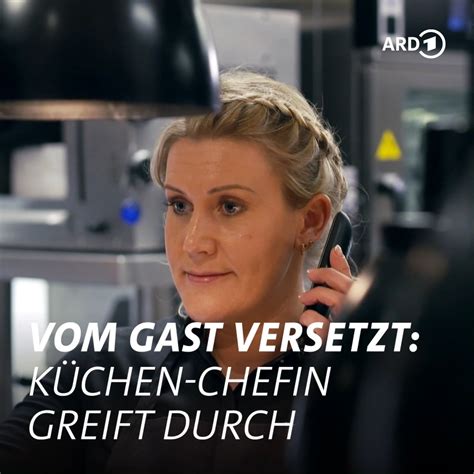 vom gast versetzt küchenchefin julia komp greift durch friederike klopft an den ersten