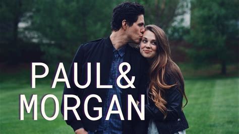 Paul And Morgan 1 Youtube