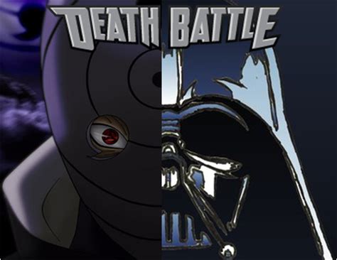 Death Battle Obito Uchiha Vs Darth Vader By Strunton On Deviantart