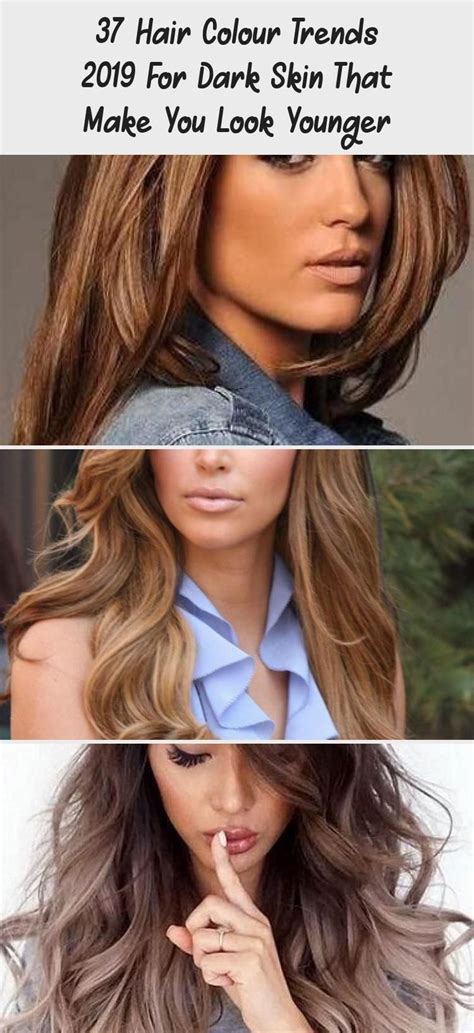 On the other hand, shades like chocolate brown and mocha do the opposite and make it appear like healthy skin, healthy hair looks overall younger, so visit your salon often for treatments. 37 Hair Colour Trends 2019 For Dark Skin That Make You Look Younger (With images) | Hair color ...